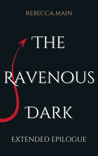 The Ravenous Dark Extended Epilogue