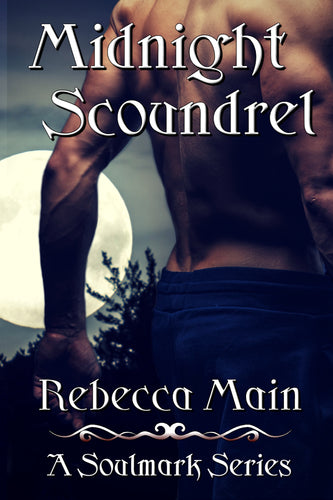 Midnight Scoundrel (A Soulmark Series Book 2)